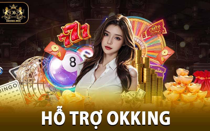 Hỗ Trợ Okking