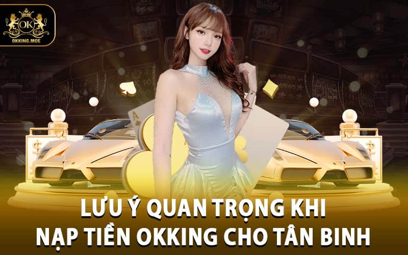 nạp tiền OKKING