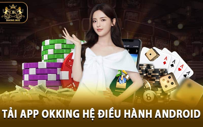 Tải app okking
