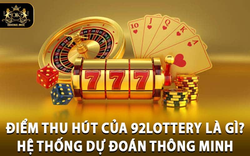 92lottery là gì