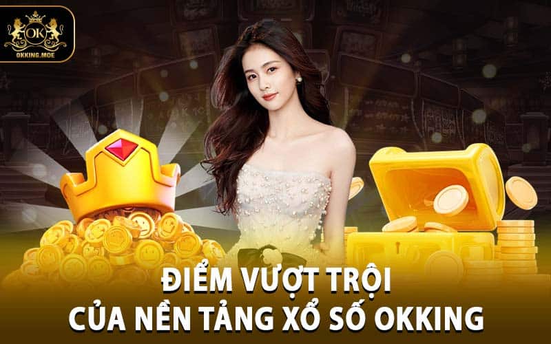 xổ số OKKING